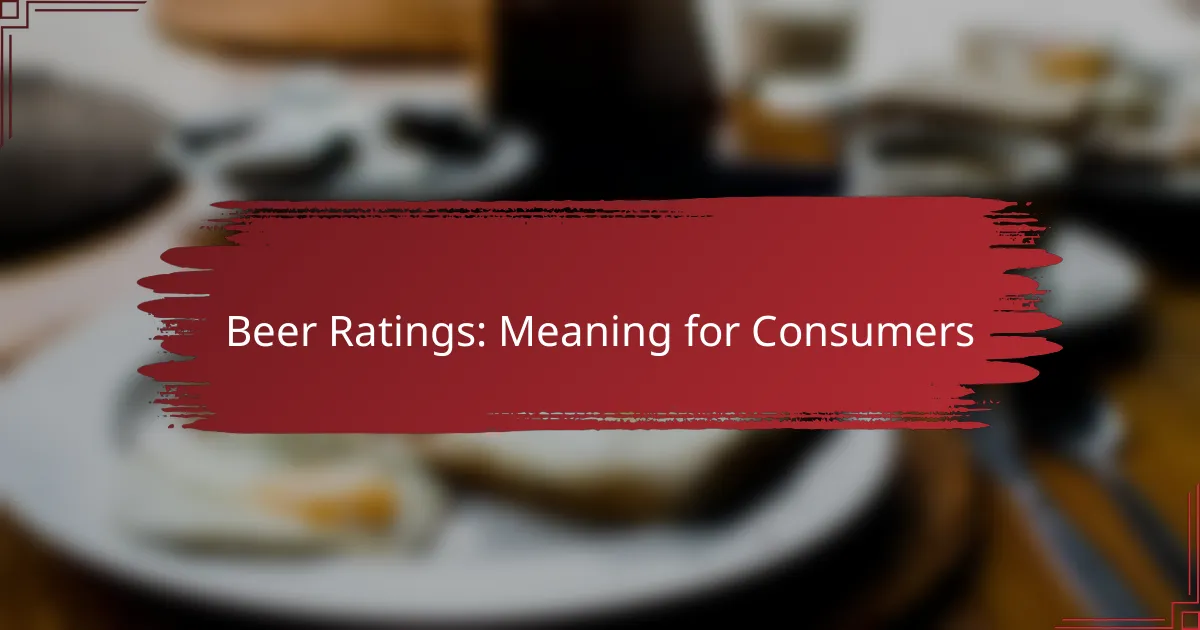 Beer Ratings: Meaning for Consumers