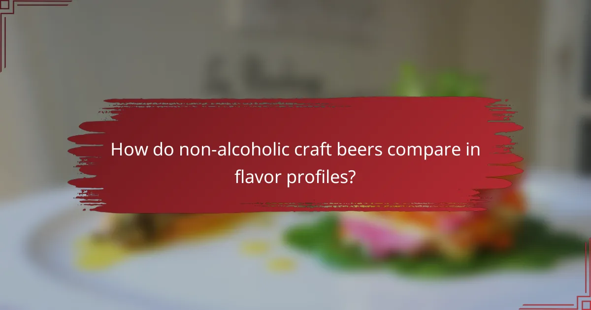How do non-alcoholic craft beers compare in flavor profiles?