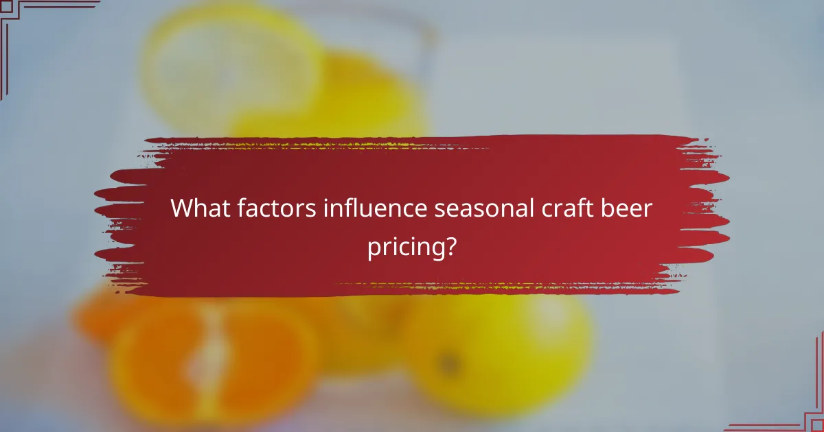 What factors influence seasonal craft beer pricing?